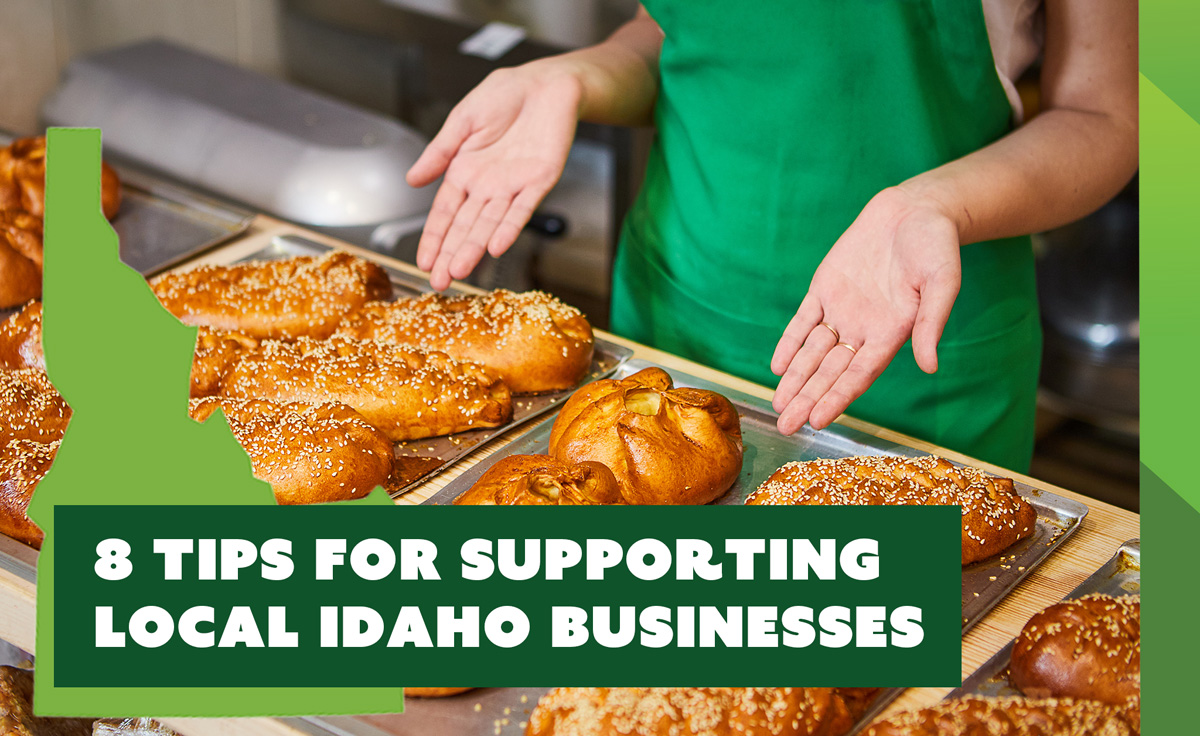 8 Tips for Supporting Your Local Idaho Businesses